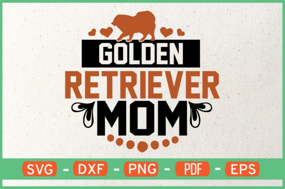 Golden Retriever Mom SVG: Crafts & Graphics Review