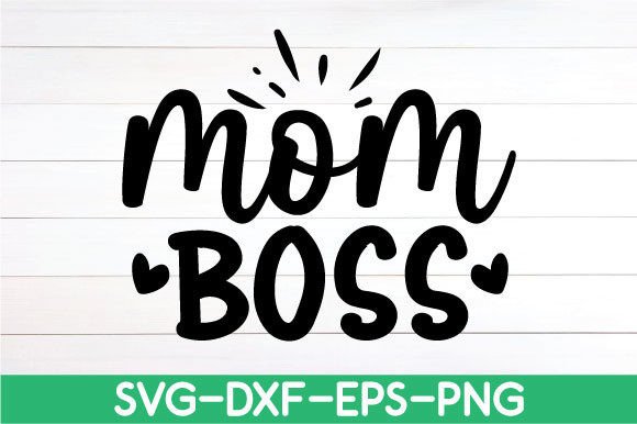 Mom Boss SVG: A Designer's Take on Modern Mother's Day Embroidery