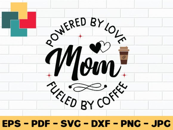 Mom & Coffee SVG for Crafts and Graphics