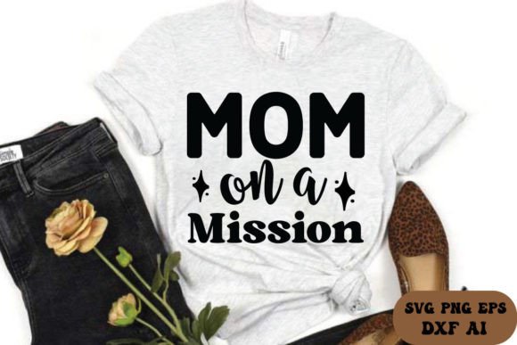 Mom on a Mission Svg: Premium Graphics for Crafts