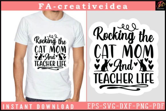 Rocking the Cat Mom Teacher SVG: Graphics for Crafts