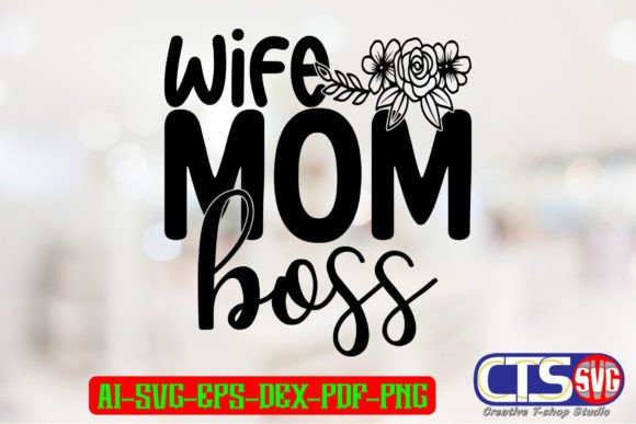 Wife Mom Boss SVG: A Designer's Review